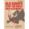 Old Europe Stop The Great Replacement