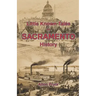 Little Known Tales in Sacramento History