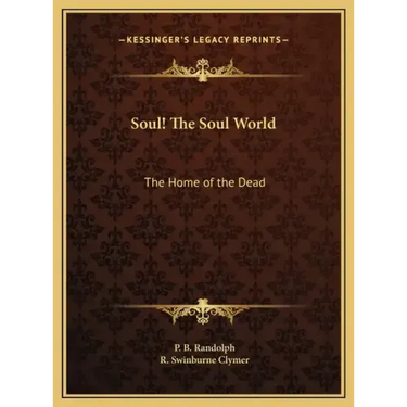 Soul! The Soul World: The Home of the Dead