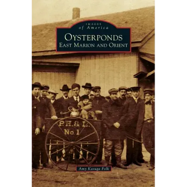 Oysterponds: East Marion and Orient