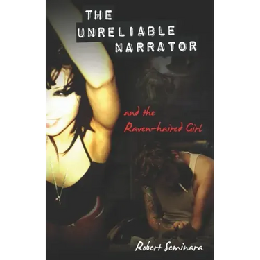 The Unreliable Narrator and the Raven-haired Girl