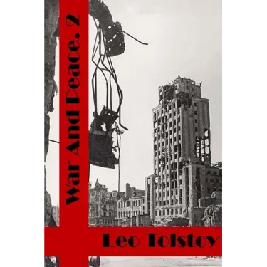 War and Peace Book Two: (Leo Tolstoy Classics Collection)
