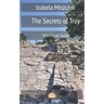 The Secrets of Troy
