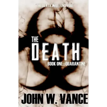 The Death: A Post Apocalyptic Novel