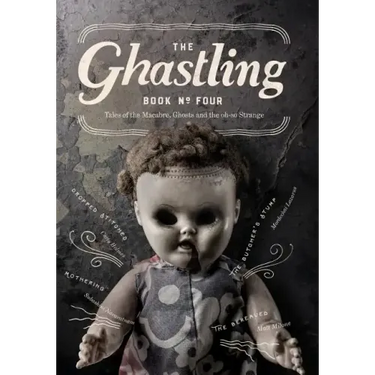 The Ghastling: Book Four