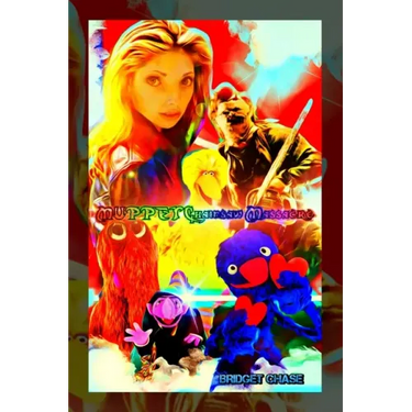 Muppet Chainsaw Massacre: Variant 'Over the Rainbow Chainsaw' book cover