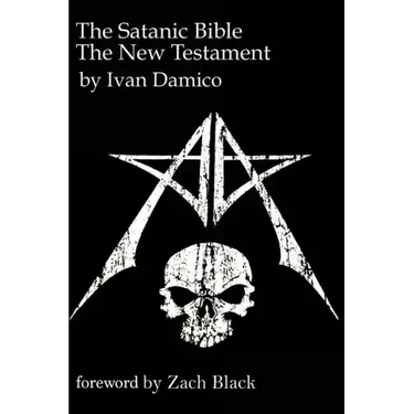 The Satanic Bible- The New Testament book one