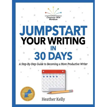 Jumpstart Your Writing in 30 Days: A Step-By-Step Guide to Becoming a More Productive Writer