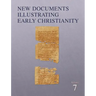 New Documents Illustrating Early Christianity, 7: A Review of the Greek Inscriptions and Papyri Published in 1982-83
