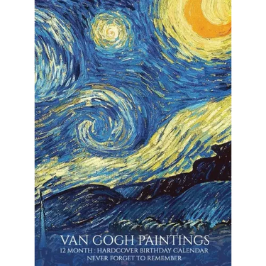 Birthday Calendar: Van Gogh Paintings Hardcover Monthly Daily Desk Diary Organizer for Birthdays, Important Dates, Anniversaries, Special Days