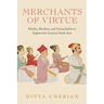 Merchants of Virtue: Hindus, Muslims, and Untouchables in Eighteenth-Century South Asia