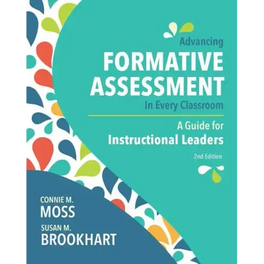Advancing Formative Assessment in Every Classroom: A Guide for Instructional Leaders