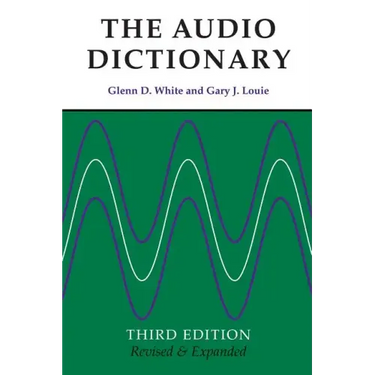The Audio Dictionary: Third Edition, Revised and Expanded