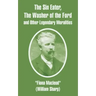 The Sin Eater, The Washer of the Ford and Other Legendary Moralities