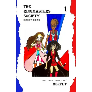 The Ringmasters Society: Enter the Ring