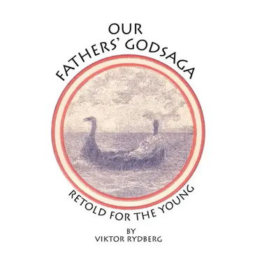 Our Fathers' Godsaga: Retold for the Young