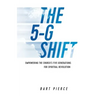 The 5-G Shift: Empowering the Church's Five Generations for Spiritual Revolution