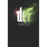 DEF - Destroying Every Fear: The Second Collection of stories