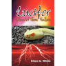 Lucifer - How Art Thou Fallen?