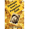 Dubuque Iowa's Forgotten Gold