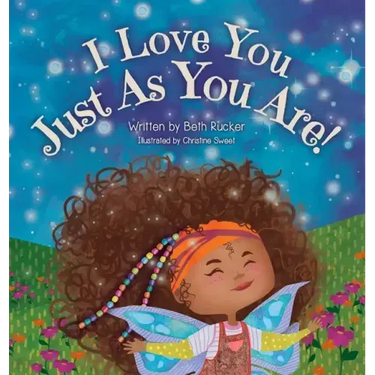 I Love You Just As You Are