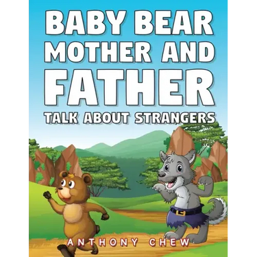 Baby Bear Mother and Father Talk About Strangers