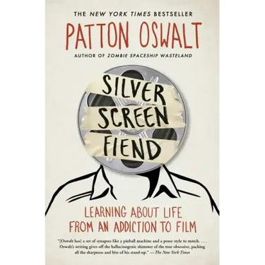 Silver Screen Fiend: Learning about Life from an Addiction to Film