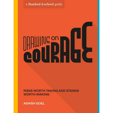 Drawing on Courage: Risks Worth Taking and Stands Worth Making