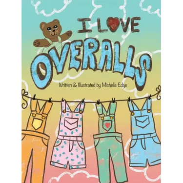 I Love Overalls