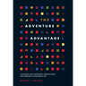 The Adventure Advantage: A Roadmap into Uncertainty, through Fear, and Onward to Your Heroic Life