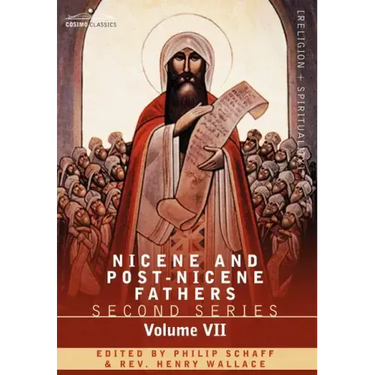 Nicene and Post-Nicene Fathers: Second Series, Volume VII Cyril of Jerusalem, Gregory Nazianzen