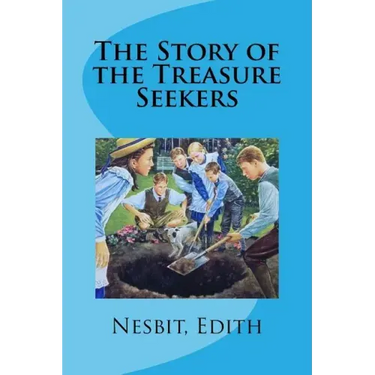 The Story of the Treasure Seekers