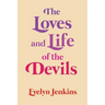 The Loves and Life of the Devils