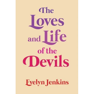 The Loves and Life of the Devils