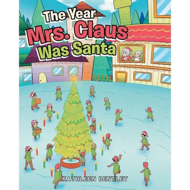 The Year Mrs. Claus Was Santa