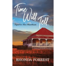 Time Will Tell: Sequel to Two Heartbeats