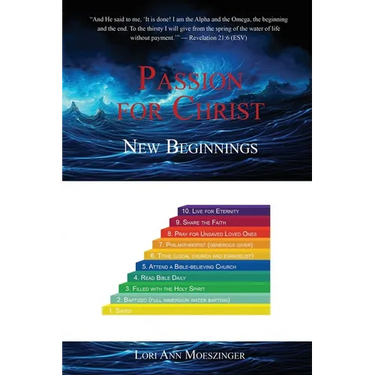 Passion for Christ: New Beginnings