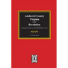Amherst County, Virginia in the Revolution. Including Extracts from the "LOST ORDER BOOK" 1773-1782.