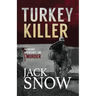 Turkey Killer