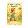 Where Did the Bees Go?: Discover How Bees Pollinate Flowers in This Interactive Toddler Picture Book (Ages 1-4)