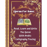 Quran For Salat: part 2. Read, Learn and Write The Quran With Arabic calligraphy Tracing: 9 Basic Easy Quranic Surahs, Great Practice W