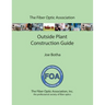 The FOA Outside Plant Fiber Optics Construction Guide