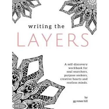 Writing the Layers: A Self-Discovery Workbook