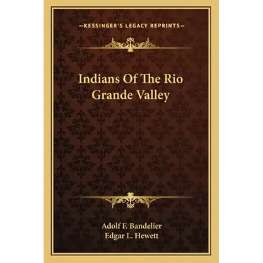 Indians of the Rio Grande Valley