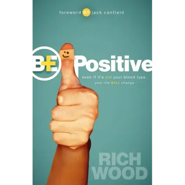 Be Positive: Even If It's Not Your Blood Type Your Life Will Change