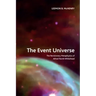 The Event Universe: The Revisionary Metaphysics of Alfred North Whitehead