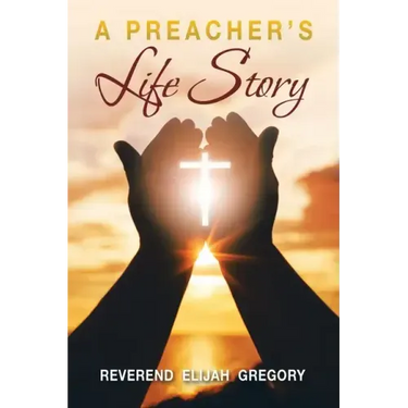 A Preacher's Life Story