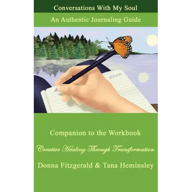 Conversations With My Soul: An Authentic Journaling Guide