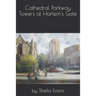 Cathedral Parkway Towers at Harlem's Gate
