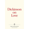 Dickinson on Love